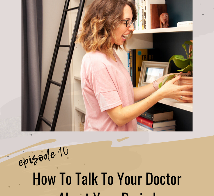 How To Talk To Your Doctor About Your Period